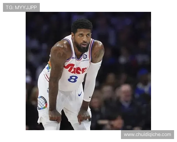 76人官方消息乔治本周末将与医生会面评估恢复情况 76人官方消息乔治本周末将与医生会面评估恢复情况